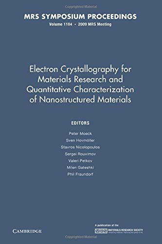 Electron Crystallography for Materials Research and Quantitive Characterization  [Paperback]