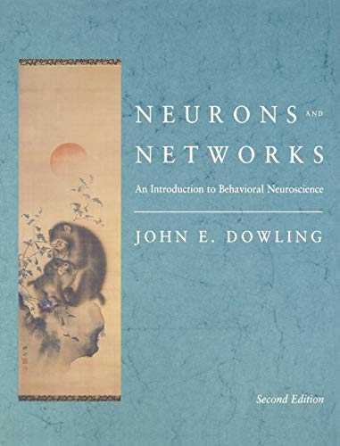 Neurons and Networks An Introduction to Behavioral Neuroscience, Second Edition [Hardcover]