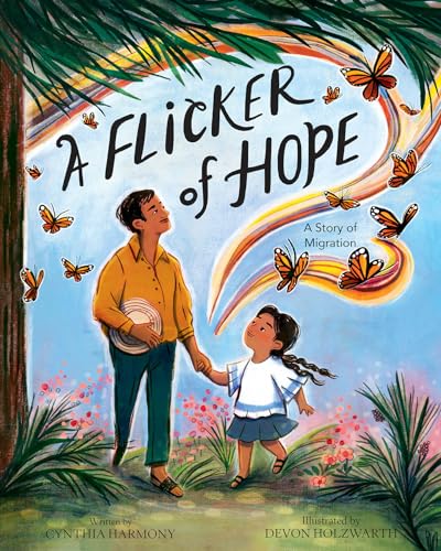 A Flicker of Hope A Story of Migration [Hardcover]