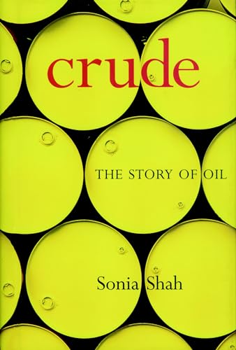 Crude The Story of Oil [Hardcover]