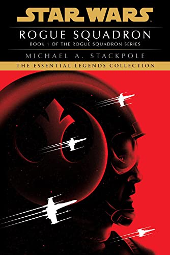 Rogue Squadron Star Wars Legends (Rogue Squadron) [Paperback]