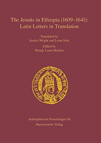 The Jesuits in Ethiopia (1609-1641) Latin Letters in Translation [Hardcover]