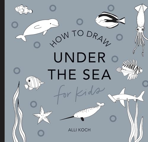 Under the Sea How to Draw Books for Kids with Dolphins, Mermaids, and Ocean Ani [Paperback]