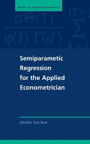 Semiparametric Regression for the Applied Econometrician [Hardcover]