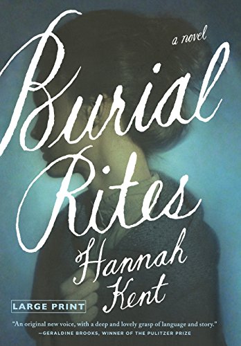 Burial Rites A Novel [Hardcover]