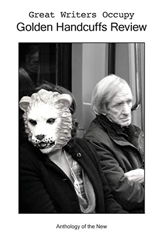 Great Writers Occupy Golden Handcuffs Review [Paperback]