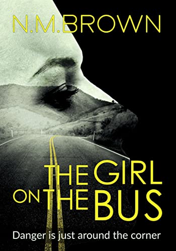 The Girl on the Bus [Paperback]