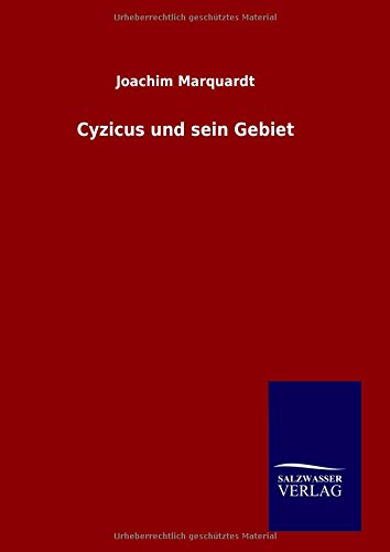 Cyzicus Und Sein Gebiet (german Edition) [Hardcover]