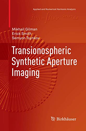 Transionospheric Synthetic Aperture Imaging [Paperback]