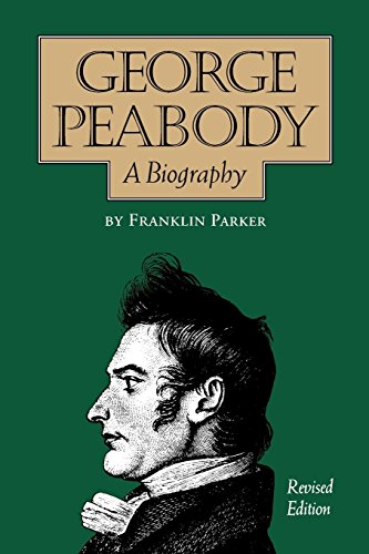 George Peabody A Biography [Paperback]