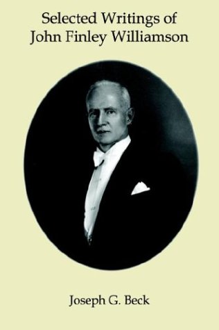 Selected Writings Of John Finley Williamson [Hardcover]