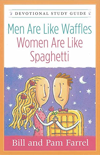 Men Are Like Waffles--Women Are Like Spaghetti Devotional Study Guide [Paperback]