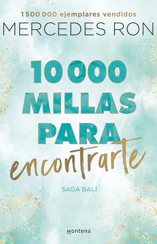 10,000 millas para encontrarte / 10,000 Miles to Find You [Paperback]