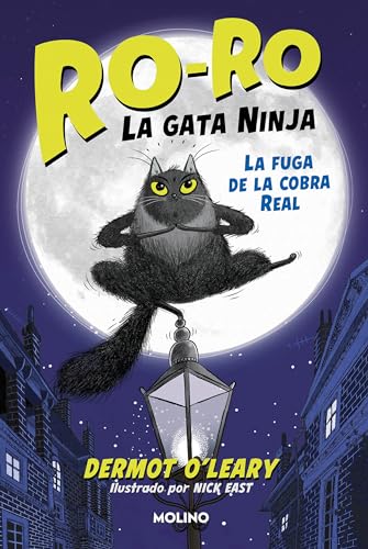 La fuga de la cobra real / Toto the Ninja Cat and the Great Snake Escape [Hardcover]
