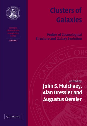 Clusters of Galaxies Probes of Cosmological Structure and Galaxy [Paperback]