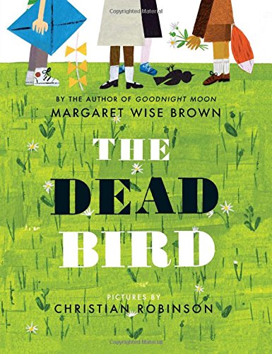 The Dead Bird [Hardcover]