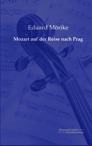 Mozart Auf Der Reise Nach Prag (german Edition) [Paperback]