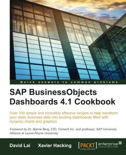 Sap Businessobjects Dashboards 4.1 Cookbook [Paperback]