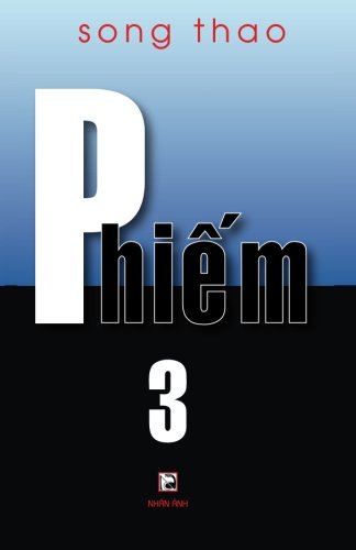 Phiem 3 (volume 3) (vietnamese Edition) [Paperback]