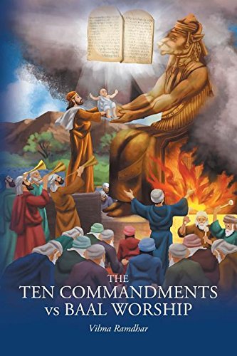 The Ten Commandments Vs Baal Worship [Paperback]