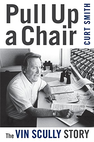 Pull Up a Chair The Vin Scully Story [Paperback]