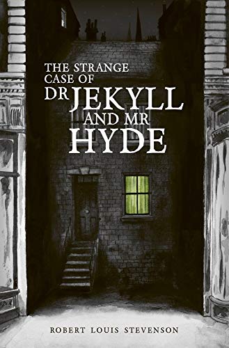 The The Strange Case of Dr Jekyll and Mr Hyde [Hardcover]