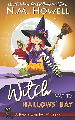 Witch Way to Hallows' Bay  A Brimstone Bay Paranormal Cozy Mystery [Paperback]