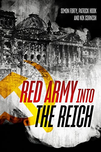 Red Army into the Reich [Hardcover]