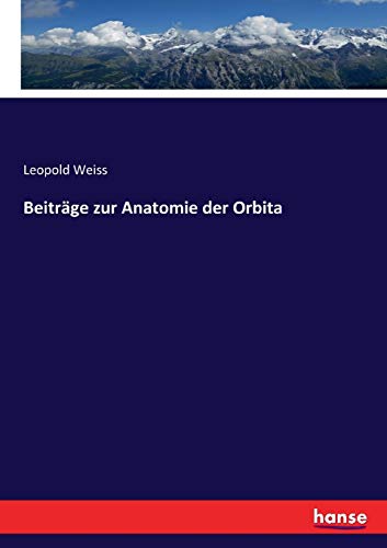 Beitrage Zur Anatomie Der Orbita