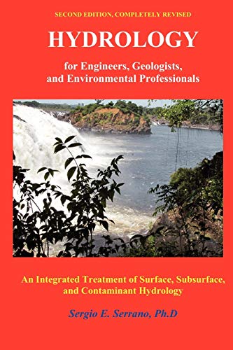Hydrology For Engineers, Geologists, And Environmental Professionals, Second Edi [Paperback]