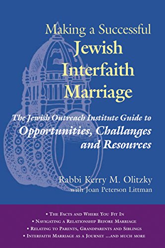 Making a Successful Jewish Interfaith Marriage The Jewish Outreach Institute Gu [Paperback]