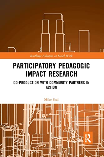 Participatory Pedagogic Impact Research Co-production with Community Partners i [Paperback]