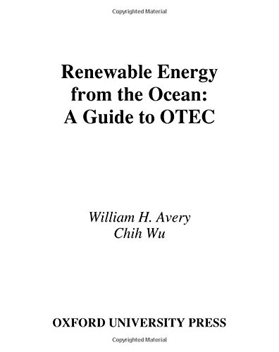 Renewable Energy From the Ocean A Guide to OTEC [Hardcover]