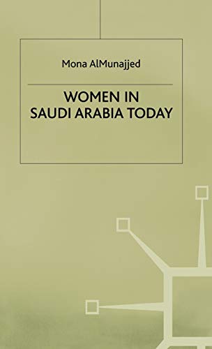 Women in Saudi Arabia Today [Hardcover]