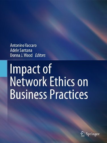 Impact of Network Ethics on Business Practices [Paperback]