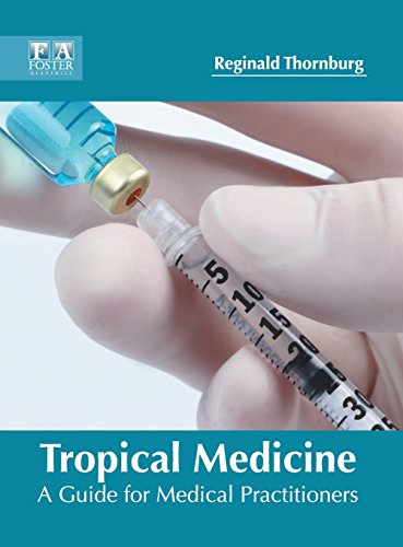 Tropical Medicine A Guide for Medical Practitioners [Hardcover]