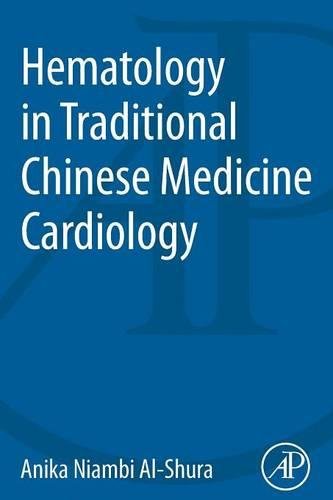 Hematology in Traditional Chinese Medicine Cardiology [Paperback]