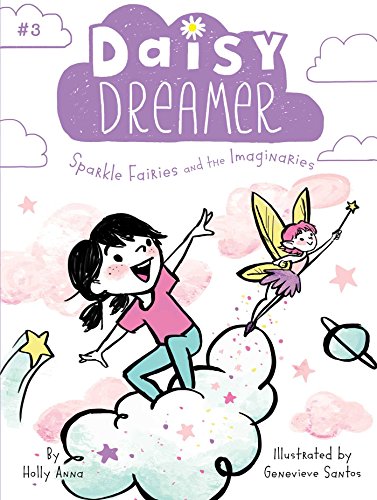 Sparkle Fairies and the Imaginaries [Paperback]