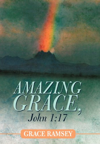 Amazing Grace, John 117 [Hardcover]