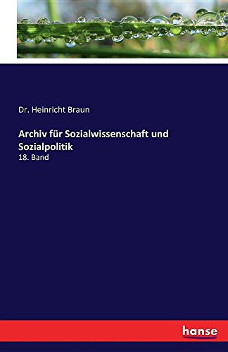 Archiv Fur Sozialwissenschaft Und Sozialpolitik (german Edition) [Paperback]