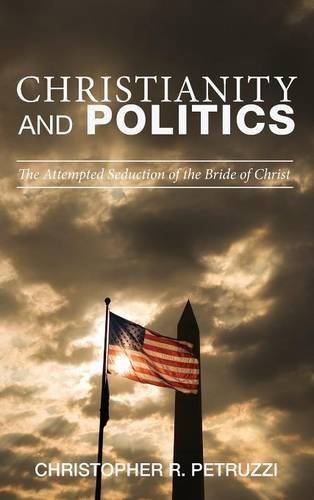 Christianity And Politics [Hardcover]