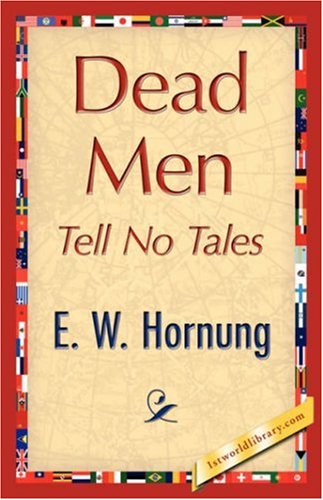 Dead Men Tell No Tales [Hardcover]
