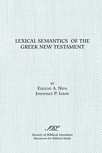 Lexical Semantics Of The Greek New Testament (resources For Biblical Study) [Paperback]