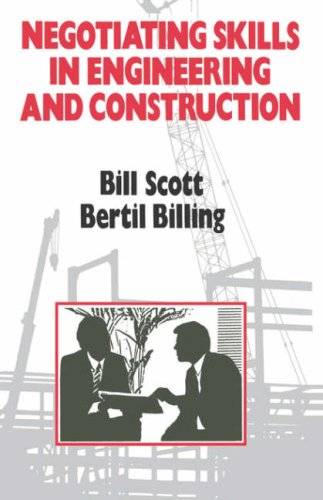 Negotiating Skills in Engineering and Construction [Hardcover]