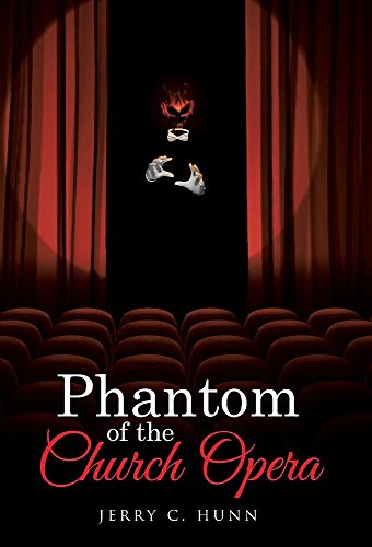 Phantom Of The Church Opera [Hardcover]