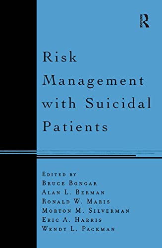 Risk Management with Suicidal Patients [Paperback]