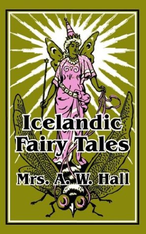 Icelandic Fairy Tales [Paperback]