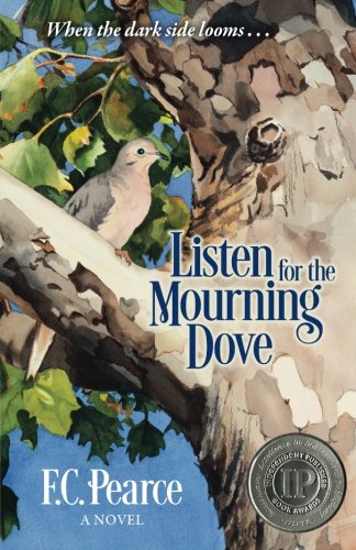 Listen For The Mourning Dove [Paperback]