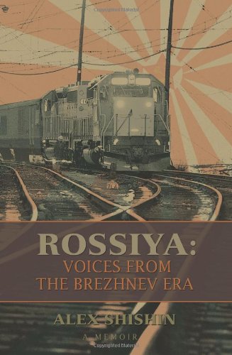 Rossiya Voices From The Brezhnev Era [Paperback]