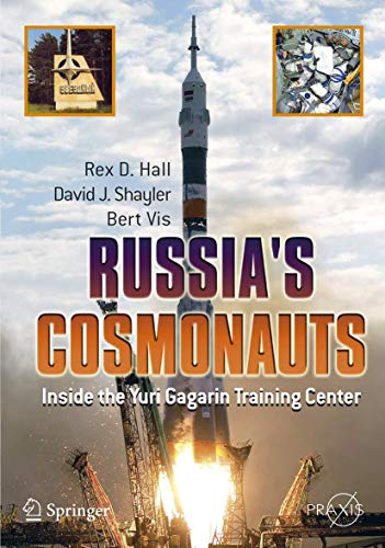 Russia's Cosmonauts Inside the Yuri Gagarin Training Center [Paperback]